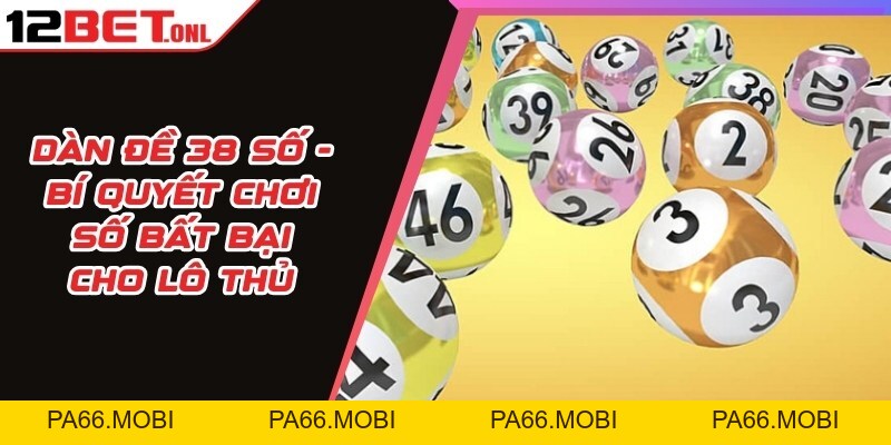 Xổ Số Trực Tuyến - Hướng Dẫn Chơi Xổ Số 12BET